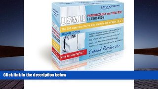 Read Book Kaplan Medical USMLE Pharmacology and Treatment Flashcards: The 200 Questions You re