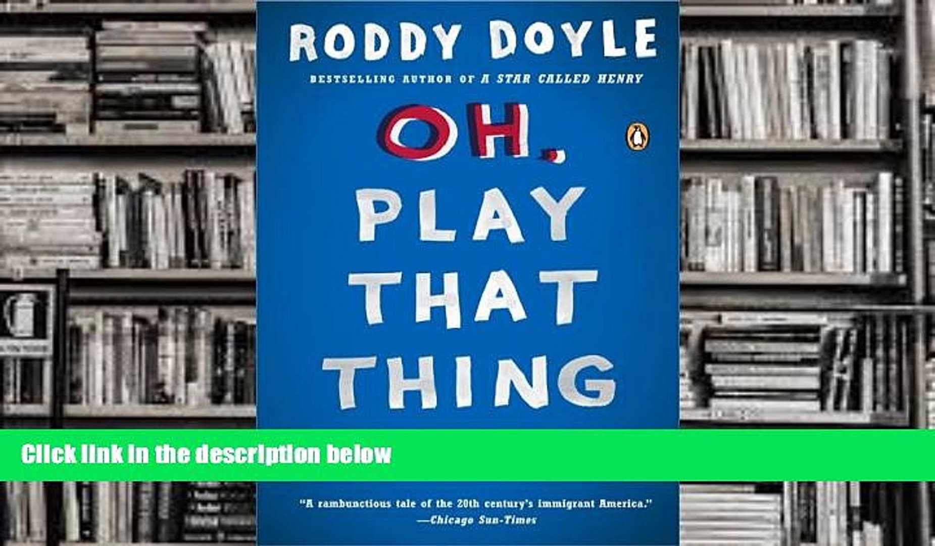 ⁣Download [PDF]  Oh, Play That Thing (Last Roundup) Roddy Doyle Pre Order