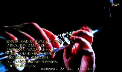 Pashto New Songs 2017 Qadir Nawaz & Dil Raj - Oor Pa Khalqo