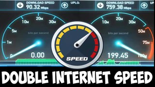 Double Your Internet Speed Free