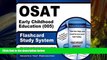 Read Book OSAT Early Childhood Education (005) Flashcard Study System: CEOE Test Practice