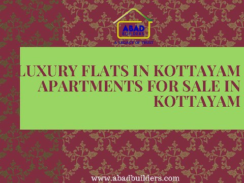 Luxury Flats in Kottayam - Apartments For Sale in Kottayam - Builders in Kottayam
