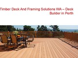 Best Decking Solution for Modern Home- Timber Deck And Farming