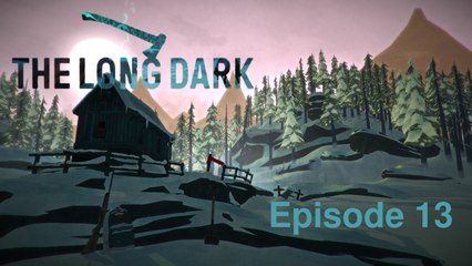 The Long Dark - Episode 13 - A New Map - Linux Native