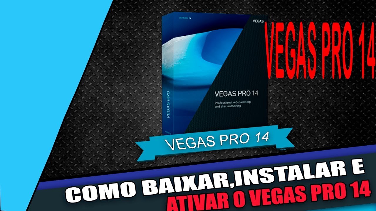 Como Baixar,Instalar e Ativar o Vegas Pro 14