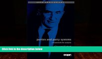 Books to Read  Parties and Party Systems: A Framework for Analysis (ECPR Press Classics)  Full