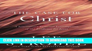 Best Seller The Case for Christ: A Journalist s Personal Investigation of the Evidence for Jesus