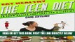 Read Now Eat Healthy: The Teen Diet: How to Teach Your Kids to Make Quality Eating Choices and