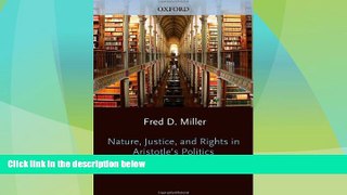 Must Have PDF  Nature, Justice, and Rights in Aristotle s Politics  Full Read Best Seller