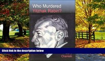 Books to Read  Who Murdered Yitzhak Rabin? 2nd Ed.  Best Seller Books Best Seller