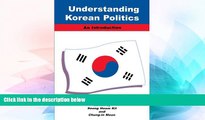 Full [PDF]  Understanding Korean Politics (Suny Series in Korean Studies) (Suny Series, Korean