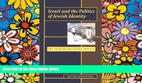 READ FULL  Israel and the Politics of Jewish Identity: The Secular-Religious Impasse  READ Ebook