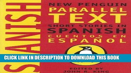 Read Now Short Stories in Spanish: New Penguin Parallel Text (New Penguin Parallel Texts) (Spanish