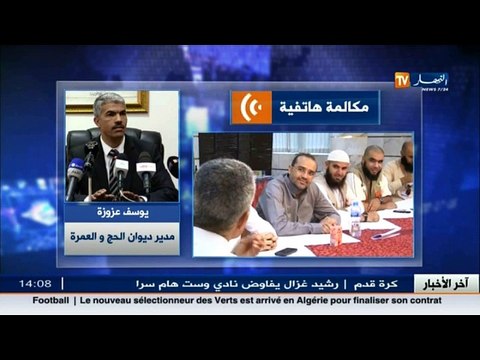 مدير ديوان الحج والعمرة تقريرنا سيرفع الى المجلس الاداري لديوان الحج والعمرة