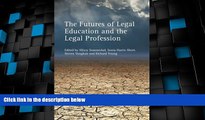 Big Deals  The Futures of Legal Education and the Legal Profession  Full Read Most Wanted