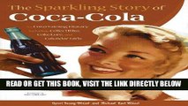 [PDF] The Sparkling Story of Coca-Cola: An Entertaining History including Collectibles, Coke Lore,