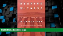 Big Deals  Bearing Witness: A Rachel Gold Novel (Rachel Gold Novels)  Full Read Best Seller