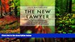 READ NOW  The New Lawyer: How Settlement Is Transforming the Practice of Law (Law and Society)