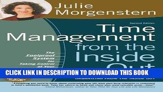 Best Seller Time Management from the Inside Out, Second Edition: The Foolproof System for Taking
