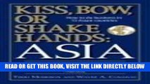 [PDF] Kiss, Bow, Or Shake Hands Asia: How to Do Business in 13 Asian Countries Popular Collection