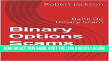 [PDF] Binary Options Scams: Bank De Binary Scam Full Collection