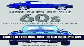 [FREE] EBOOK Hot Cars of the 60s (Hot Cars of the 50s, 60s, and 70s) BEST COLLECTION