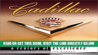 [FREE] EBOOK Cadillac: A Century of Excellence ONLINE COLLECTION