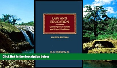 READ FULL  Law and Education: Contemporary Issues and Court Decisions (Contemporary Legal