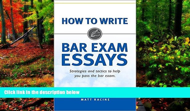 Deals in Books How to Write Bar Exam Essays: Strategies and Tactics to Help You Pass the Bar