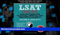 Big Deals  Explanations for  10 Actual, Official LSAT PrepTests Volume V : LSATs 62-71 - Volume