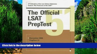 Big Deals  The Official LSAT PrepTest 51  Full Ebooks Best Seller