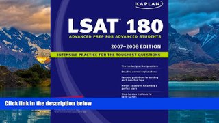 Big Deals  Kaplan LSAT 180 2007-2008  Full Ebooks Most Wanted