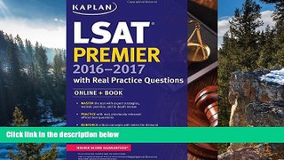 Deals in Books  Kaplan LSAT Premier 2016-2017 with Real Practice Questions: Book + Online (Kaplan