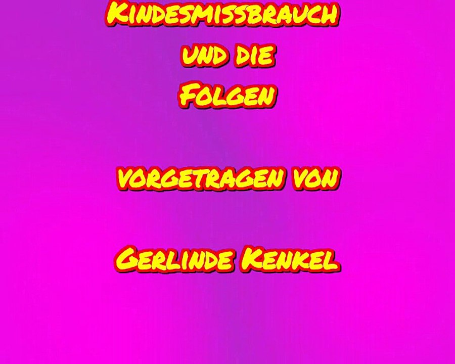 Kindesmissbrauch und die Folgen