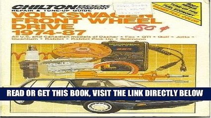 [FREE] EBOOK Chilton s Repair   Tune-Up Guide: Volkswagen Front Wheel Drive 1974-87 : All U.S. and