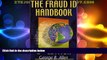 Big Deals  The Fraud ID Handbook  Full Read Most Wanted