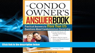 Books to Read  The Condo Owner s Answer Book: Practical Answers to More Than 125 Questions About