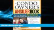 Books to Read  The Condo Owner s Answer Book: Practical Answers to More Than 125 Questions About