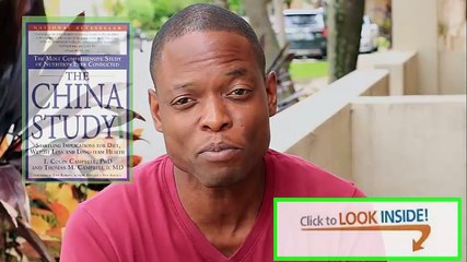 Look Inside The China Study The Most Comprehensive  review