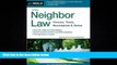 Big Deals  Neighbor Law: Fences, Trees, Boundaries   Noise  Full Ebooks Most Wanted