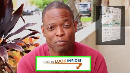 Look Inside The Fabric of the Cosmos review