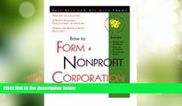 Big Deals  How to Form a Nonprofit Corporation: With Forms  Best Seller Books Most Wanted
