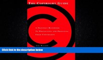 Big Deals  The Copyright Guide: A Friendly Handbook for Protecting and Profiting from Copyrights