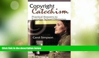 Big Deals  Copyright Catechism: Practical Answers to Everyday School Dilemmas  Full Read Best Seller