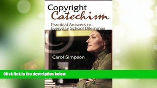 Big Deals  Copyright Catechism: Practical Answers to Everyday School Dilemmas  Full Read Best Seller