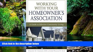 READ FULL  Working with Your Homeowner s Association: A Guide to Effective Community Living