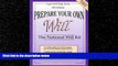 Big Deals  Prepare Your Own Will: The National Will Kit (Legal Self-Help Series)  Full Ebooks Most