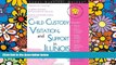 READ FULL  Child Custody, Visitation, and Support in Illinois (Legal Survival Guides)  READ Ebook
