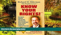 Must Have  Know Your Rights!: Answers to Texans  Everyday Legal Questions, Seventh Edition  READ