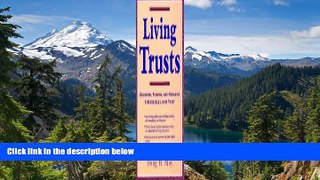 Must Have  Living Trusts: Designing, Funding, and Managing a Revocable Living Trust  READ Ebook